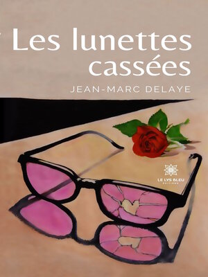 cover image of Les lunettes cassées